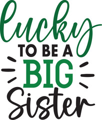 Lucky to Be a Big Sister
