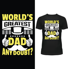 FATHERS DAY T SHIRT, FATHER T SHIRT DESIGN, T SHIRT DESIGN, T SHIRT, TEE, VECTOR, EPS
