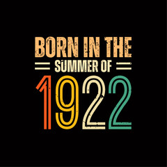 Born in the summer of 1922
