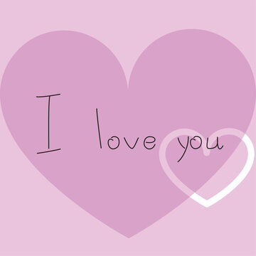 valentine's day, declaration of love, handwritten text, i love you, pink heart, valentine's day card
