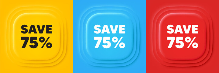 Save 75 percent off tag. Neumorphic offer banners. Sale Discount offer price sign. Special offer symbol. Discount podium background. Product infographics. Vector