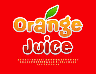 Fototapeta premium Vector funny advertisement Orange Juice. Bright handwritten Font. Sticker style Alphabet Letters, Numbers and Symbols set