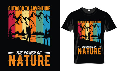 Outdoor to Adventure the power of Nature