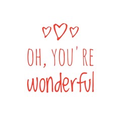 Naklejka na ściany i meble ''You're wonderful'' Love quote sign illustration