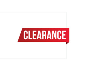 Clearance banner design. Clearance icon. Flat style vector illustration.