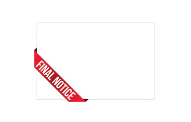 Final Notice red vector banner illustration isolated on white background