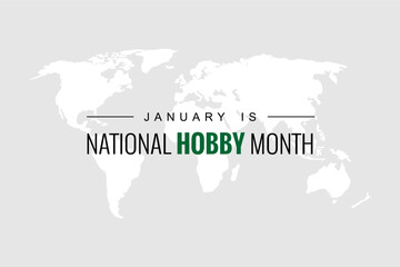 National Hobby Month Holiday concept. Template for background, banner, card, poster, t-shirt with text inscription