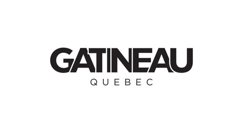 Gatineau in the Canada emblem. The design features a geometric style, vector illustration with bold typography in a modern font. The graphic slogan lettering.