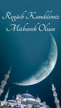 Regaip Kandili concept vertical image. The Blue Mosque with crescent moon