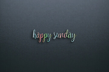 Happy Sunday Amazing Text Design illustration