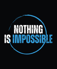 Modern motivation Typography T-Shirt Design, vector illustration graphic. motivation Quote, slogan, element, suitable print creative artistic awesome.