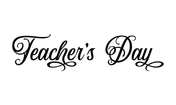 Teachers day text quote for banner poster or card, happy teachers day hand lettering
