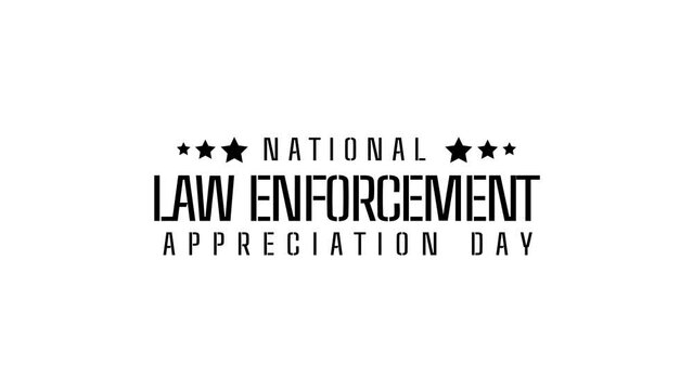 National Law Enforcement Appreciation Day Text Animation. Great for Appreciation Day Celebrations, lettering with transparent background, for banner, social media feed wallpaper stories