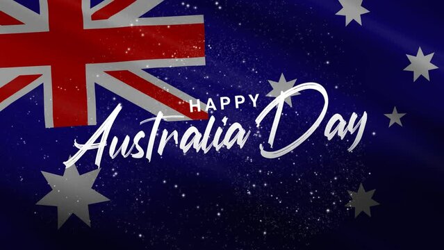 Happy Australia Day. Australia Day Celebration with Australian flag in the background. Happy January 26th Independence day celebration. Lettering text 4K Video