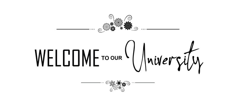 Welcome To Our University Card On White Background