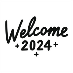 Welcome 2024. Hand drawn lettering on white background. illustrator vector