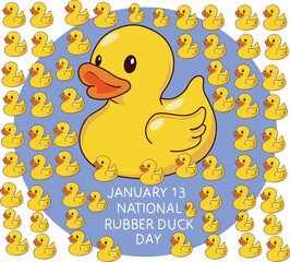 NATIONAL RUBBER DUCK DAY is celebrated every year on 13 January
