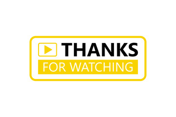 Illustration Thank you for watching the video is professionally designed against a cinematic background, Thanks for watching text for streamer video endings, 