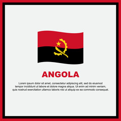 Angola Flag Background Design Template. Angola Independence Day Banner Social Media Post. Angola Banner