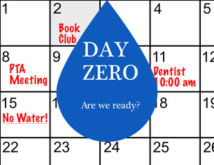 A vector with a blue water droplet against a calendar background warning about the need to conserve water; Day Zero. 