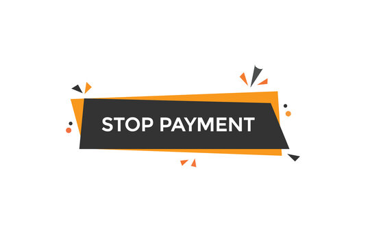  new website, click button stop  payment, level, sign, speech, bubble  banner, 
