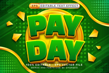 pay day 3d text effect and editable text effect