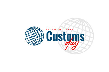 International Customs Day Holiday concept. Template for background, banner, card, poster, t-shirt with text inscription