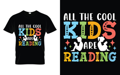All The Cool Kids Are Reading Funny Reading Book T-shirt