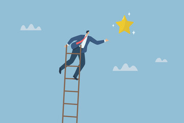 Ladder of success, Trying or creating hope for success in business and career, Ambitious businessman climbs the stairs to the top and reaches out to grab the stars. Vector design illustration. - obrazy, fototapety, plakaty