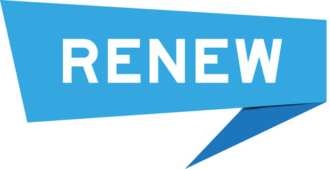 Blue color speech banner with word renew on white background