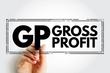 GP Gross Profit - sum of all wages, salaries, profits, interest payments, rents, and other forms of...