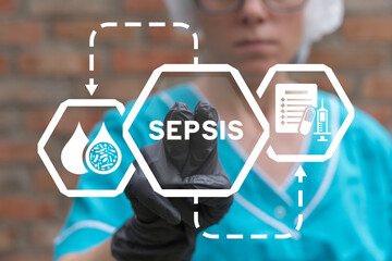 Doctor using virtual interface presses word: SEPSIS. Sepsis medical concept. Medical health risk of...