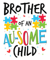 Brother of autism child awareness day autism day child love Autism Awareness SVG, Autism Vector, Autism SVG