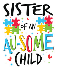 Sister of autism child awareness day autism day child love Autism Awareness SVG, Autism Vector, Autism SVG