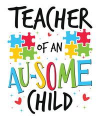Teacher of autism child awareness day autism day child love Autism Awareness SVG, Autism Vector, Autism SVG