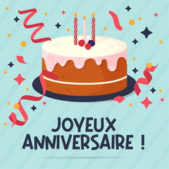 Joyeux anniversaire - Gâteau d'anniversaire - Carton d'invitation - Carte joyeuse et festive pour célébrer un anniversaire - Vecteur - Fête d'anniversaire - Célébration - Confettis et cotillons - Déco
