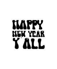 Happy New Year svg, New Years svg, New Years 2024 svg, 2024 svg, New Years svg, New Year’s Svg, Mister New Year Svg, 
Kids New Year Svg, New
