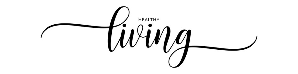 Fototapeta na wymiar Healthy living – Calligraphy brush text banner with transparent background.
