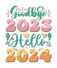 Goodbye 2023 Welcome 2024, Retro, typography and Happy New Year
