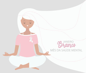 White January mental health month in Portuguese language. Cute woman with long hair meditating  vector illustration.