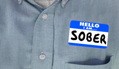 Hello I Am Sober Not Drinking Alcohol Sobriety Name Tag 3d Illustration