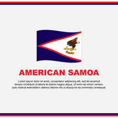 American Samoa Flag Background Design Template. American Samoa Independence Day Banner Social Media Post. American Samoa Design