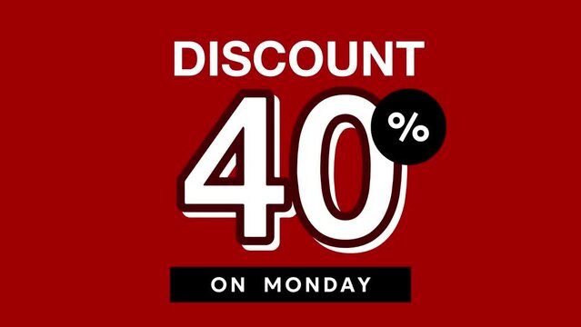 40 percent discount on Monday design text with animation video on red background for marketing