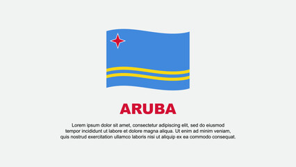Aruba Flag Abstract Background Design Template. Aruba Independence Day Banner Social Media Vector Illustration. Aruba Background