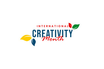 International creativity month Holiday concept. Template for background, banner, card, poster, t-shirt with text inscription