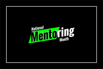 national mentoring month Holiday concept. Template for background, banner, card, poster, t-shirt with text inscription