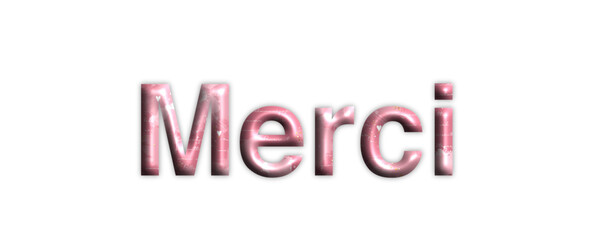 Merci - thank you written in French - lettering - pink color, embossed tubular font, transparent backgroun - image, poster, placard, banner, postcard, card.