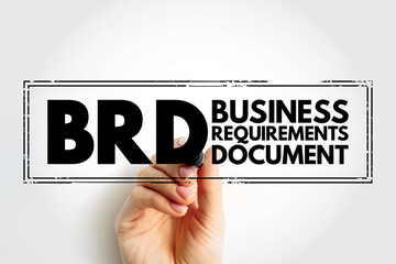 BRD Business Requirements Document - formal document that outlines the goals and expectations an organization hopes to achieve, stamp acronym text concept background - obrazy, fototapety, plakaty