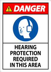 Danger Sign Hearing Protection Required In This Area