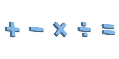 Five 3d colorful math symbols. Plus, minus, multiplication, divide and equal symbol. Scientific resources for teachers and students. Vector illustration isolated on white background.